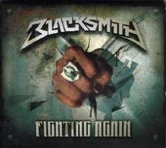 Blacksmith (MEX) : Fighting Again